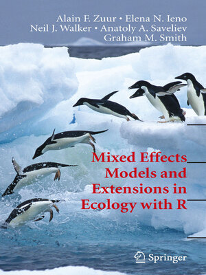 cover image of Mixed Effects Models and Extensions in Ecology with R